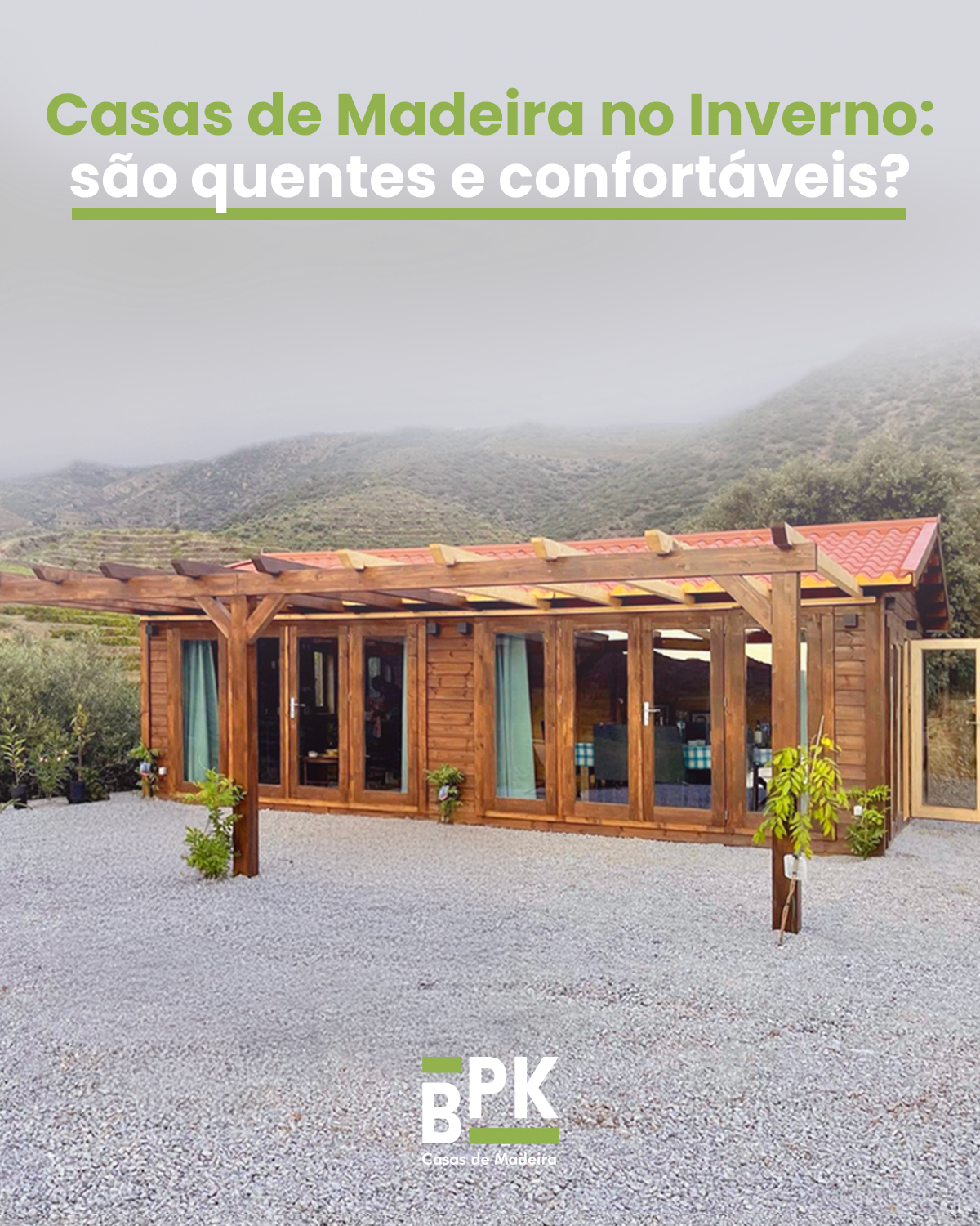Casa de madeira – " Casas de Madeira no Inverno: são quentes e confortáveis?" | artigo BPK